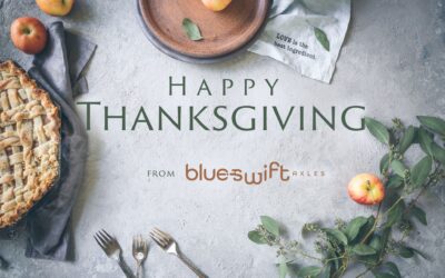 A Thanksgiving Message from Blueswift Axles