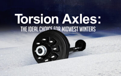 Torsion Axles: Ideal for Harsh Midwest Winters